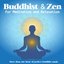 Buddhist and Zen for Meditation Relaxation