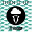 Turn It Up EP