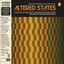 ALTERED STATES