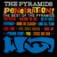 Penetration! The Best Of The Pyramids