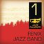 Jazz Caliente: Fenix Jazz Band 1