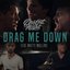 Drag Me Down (Rock)