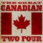 The Great Canadian Two Four (Vol. 2)