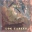 Log Cabins