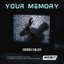 Your Memory