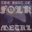 The Best of Folk Metal Featuring Korpiklaani, Wintersun, And Equilibrium