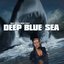 Deep Blue Sea