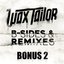 B-Sides & Remixes (Bonus 2)