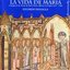 La Vida De María. Cantigas De Las Fiestas De Santa María, Alfonso X El Sabio 1221-1284