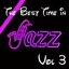 The Best Time in Jazz Vol 3