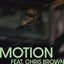 Motion (feat. Chris Brown)