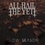 Slow Season - Single