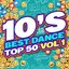 10's Best Dance Top 50