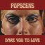 Dare You To Love - Single