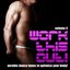 Work This Out, Vol. 4 (Aerobic Dance Tunes to Optimize Your Body)