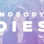 Nobody Dies