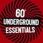 60s Underground Essentials