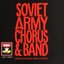 Soviet army chorus and band