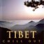 Tibet Chill Out