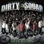 NORTH COAST BAD BOYZ Presents DIRTY SQUAD