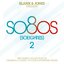 Blank & Jones Present So80s (Soeighties) 2