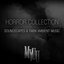 Horror Collection: Soundscapes & Dark Ambient Music