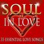 Soul In Love - 35 Essential Love Songs