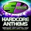 Slammin' Vinyl Presents Hardcore Anthems