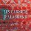 Les carnets d'alaskand livre 2/8