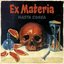 Ex Materia