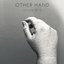 Other Hand - Single