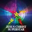 Jesus Christ Superstar (2012 Remastered Edition)