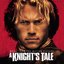 A Knight's Tale - Music From The Motion Picture