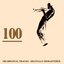 100 (100 Original Tracks - Digitally Remastered)