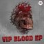 Vip Blood EP