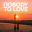 Nobody To Love (By Luca) [feat. Sigma] - Single
