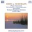 GRIEG / SCHUMANN: Piano Concertos in A Minor