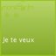 Je te veux