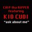 Ask About Me (feat. Kid Cudi) - Single