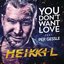 You Don't Want Love (feat. Per Gessle) - Single