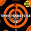 Tunnel Trance Force (The Best of Vol. 59)