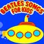 Beatles Songs for Kids