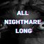 All Nightmare Long