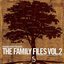 Shaman Work Presents: The Family Files Vol. 2