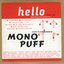 Mono Puff
