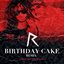 Birthday Cake (Remix) - Single