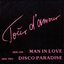 Man In Love / Disco Paradise