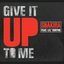 Give It Up To Me [Single]