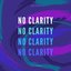 No Clarity