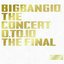 BIGBANG10 THE CONCERT : 0.TO.10 -THE FINAL-